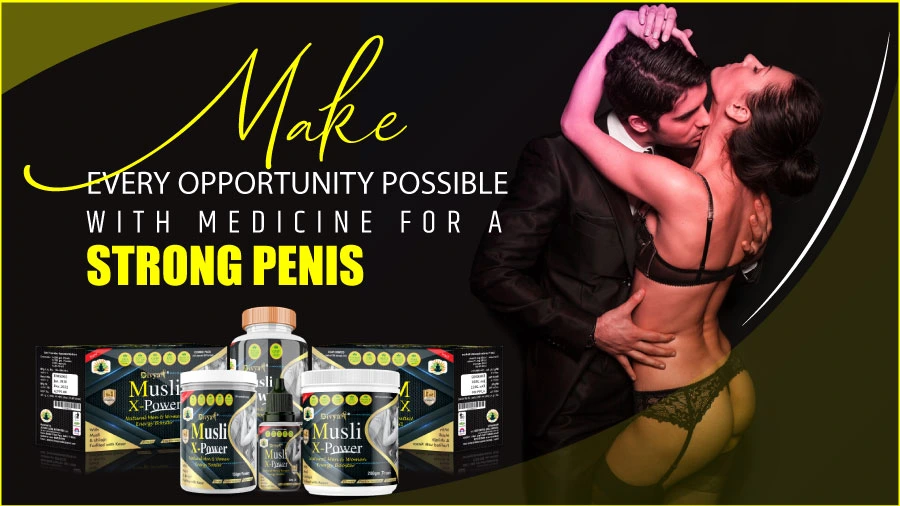 make-every-opportunity-possible-with-medicine-for-a-strong-penis